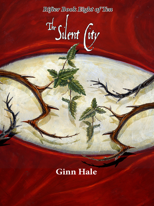 Title details for The Silent City by Ginn Hale - Available